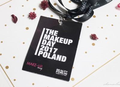 The Makeup Day&Targi Beauty Forum wiosna 2017 - dużo zdjęć!  | Chanceleee