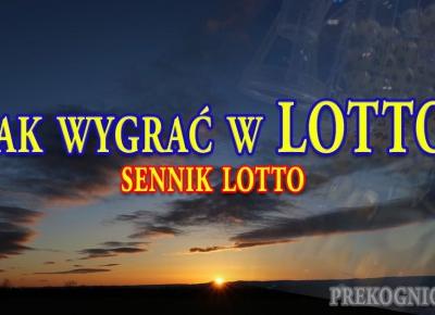 Jak wygrać w LOTTO dzięki snom - własny sennik i wywoływanie snu lotto