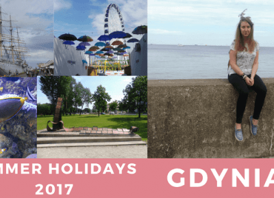 SUMMER HOLIDAYS 2017  | Gdynia