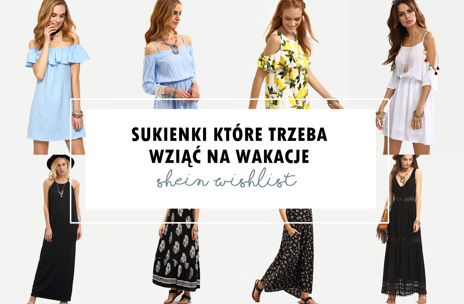 SUKIENKI KTÓRE TRZEBA WZIĄĆ NA WAKACJE - SHEIN WISHLIST - Creamshine 