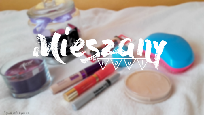 All Pastel World: Mieszany Haul 