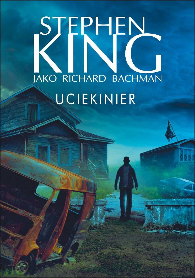 ''Uciekinier'' - Stephen King - Czytelnicze recenzje