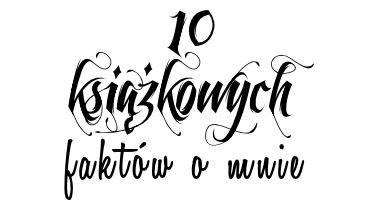 TAG - 10 książkowych faktów o mnie - Czytelnicze recenzje