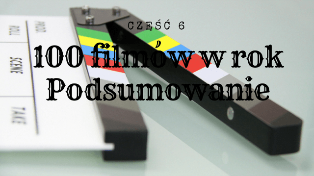 Dookola-swiata: Projekt: 100 filmów w rok #6