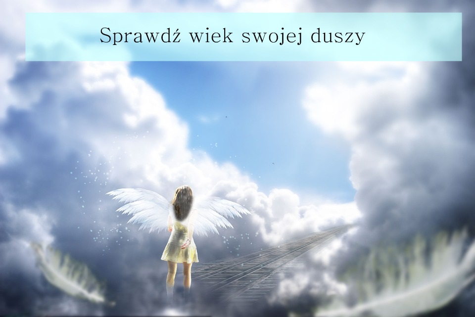 Dorota Pisze.pl: Sprawd? Wiek swojej duszy