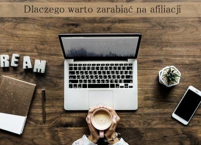 Dlaczego warto zarabiaÄ na afiliacji - Styl Doroty