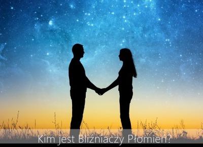 Kim jest Bli?niaczy P?omie?? Twin Flames - Styl Doroty