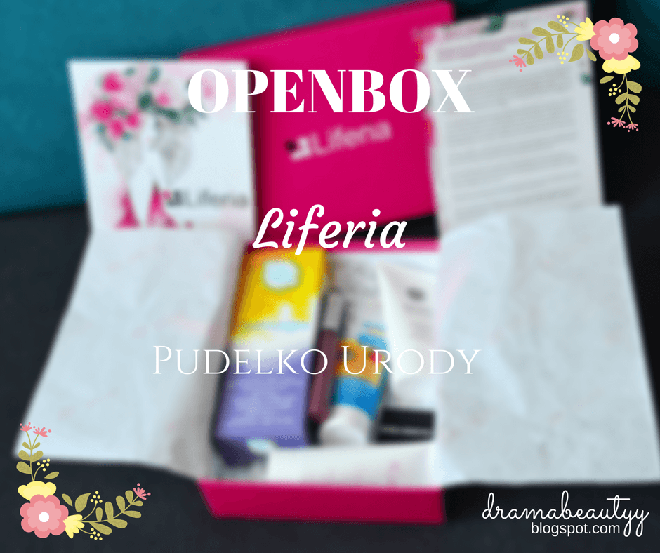 uroda dramatycznie.: OPENBOX: Liferia - Pudełko Urody