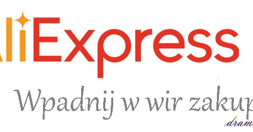 uroda dramatycznie.: ZAKUPY ONLINE: Aliexpress - ZAMÓWIENIA, PŁATNOŚCI, CZAS OCHRONY, SPORY   moje zdobycze