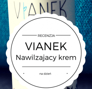 uroda dramatycznie.: RECENZJA: Vianek - Nawilżający krem do twarzy na dzień z ekstraktem z liści mniszka