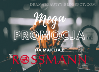 uroda dramatycznie.: ZAKUPY: ROSSMANN - MEGA promocje na makijaż nawet do -60%. Kosmetyki, które polecam.