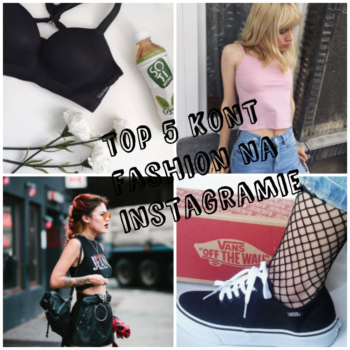 TOP 5 kont fashion na instagramie! 