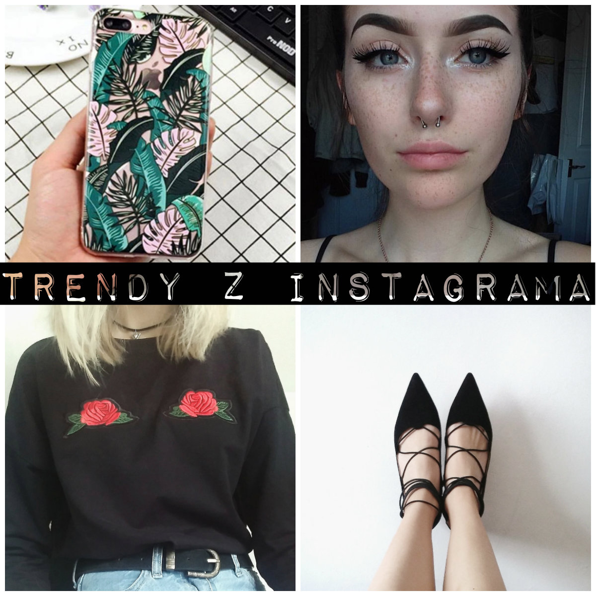 Trendy z Instagrama - Lato 2017