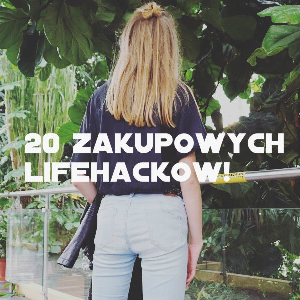 20 zakupowych lifehacków! 