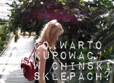 Co warto kupować w chińskich sklepach? 