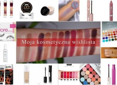 Moja kosmetyczna wishlista cz. 2 - Dusty Red Place