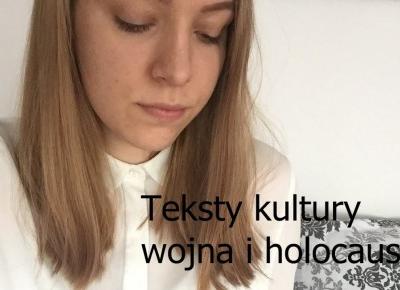 Teksty kultury do matury  wojna i holocaust