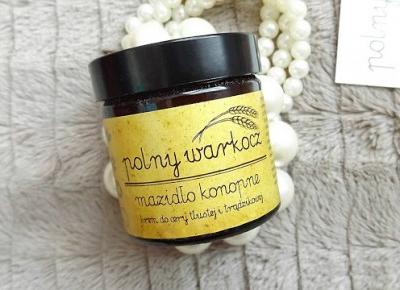 acne skin: Polny Warkocz » Mazidło konopne