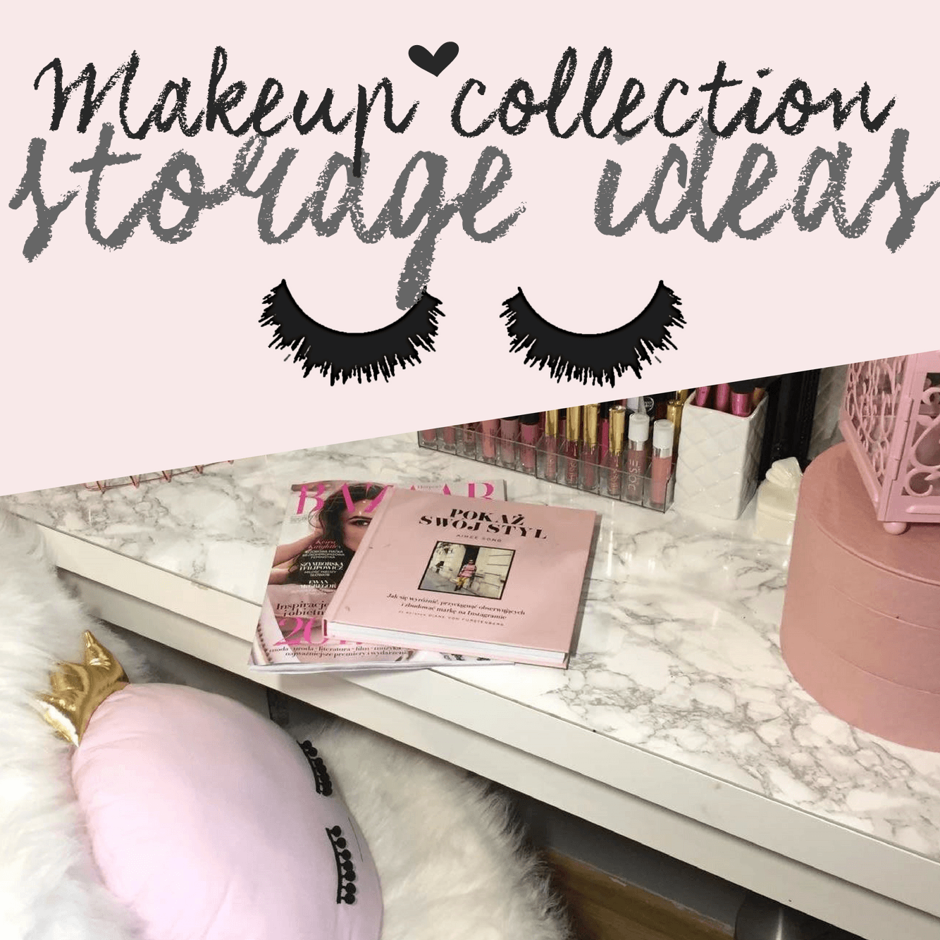 Makeup Collection Storage Ideas | Kayleen beauty!