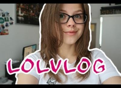 LOLVLOG! NOWY APARAT, OKULARY, DUŻO INFORMACJI