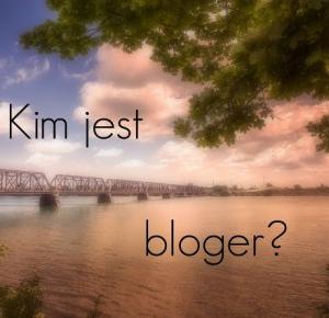 Dziewczyna z papierowego miasta: Kim jest bloger?