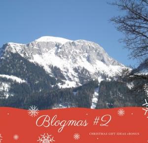 BLOGMAS #2 - CHRISTMAS GIFT IDEAS   BONUS 