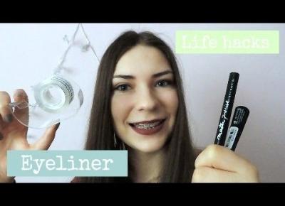 TEST - EYELINER LIFE HACKS