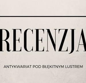 Easy blog: Antykwariat pod Błękitnym Lustrem- recenzja