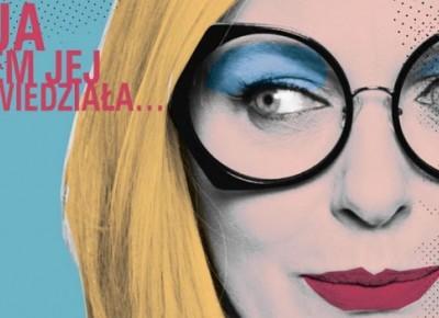 A ja żem jej powiedziała...