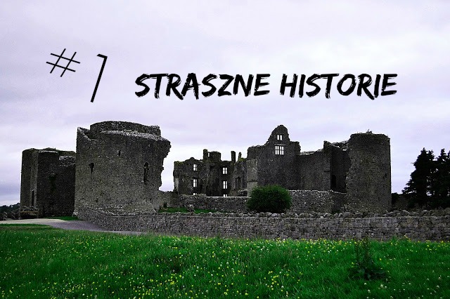 #1 Straszne Historie  | with Joanne