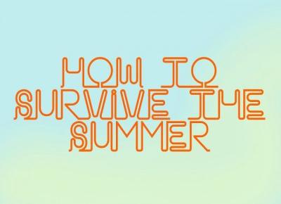 Always Young: How to survive the summer