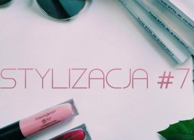 Always Young: STYLIZACJA #7