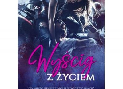 Wyścig z życiem, K. A. Zysk, Recenzja -