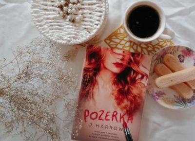 Pozerka, J. Harrow, Recenzja -