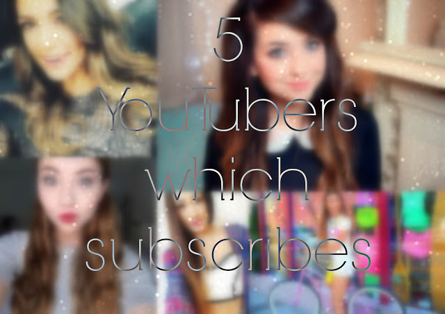 Justyna Książek: 5 YouTubers which subscribes