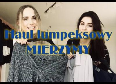 HAUL LUMPEKSOWY #2 - MIERZYMY