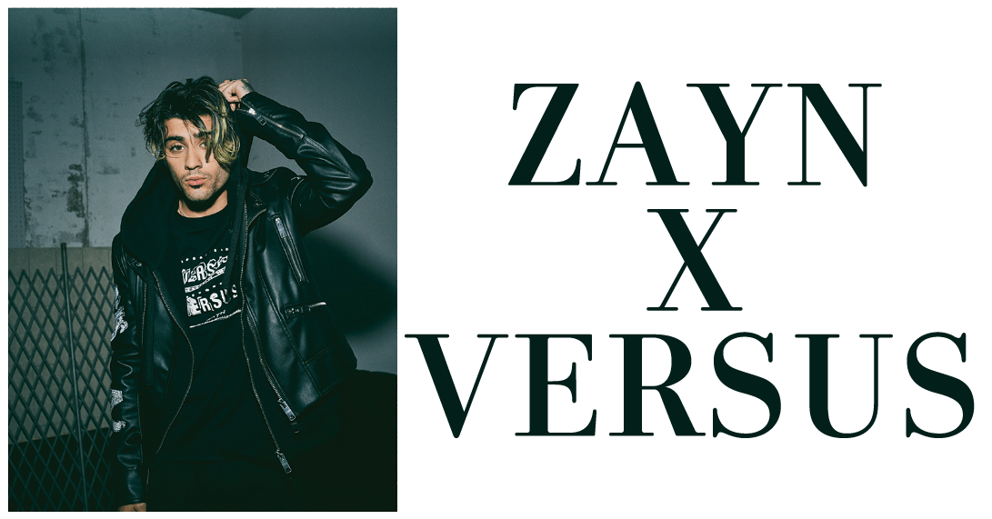 ZAYN X VERSUS CAPSULE COLLECTION