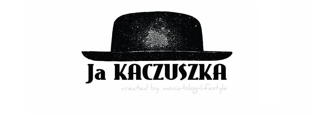 Ja Kaczuszka : A. Moczulska 