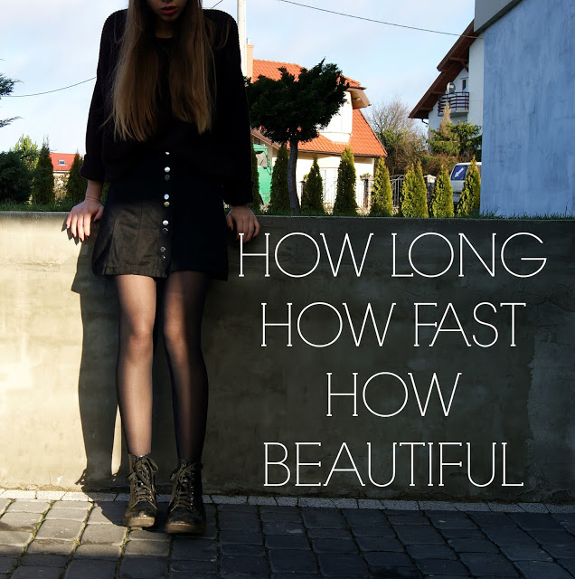  HOW LONG, HOW FAST, HOW BEAUTIFUL 