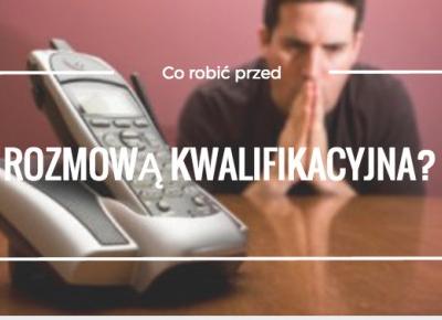 Co robic przed pierwsza rozmową o prace?