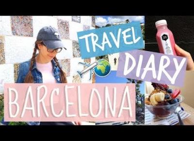 TRAVEL DIARY: BARCELONA | karicja