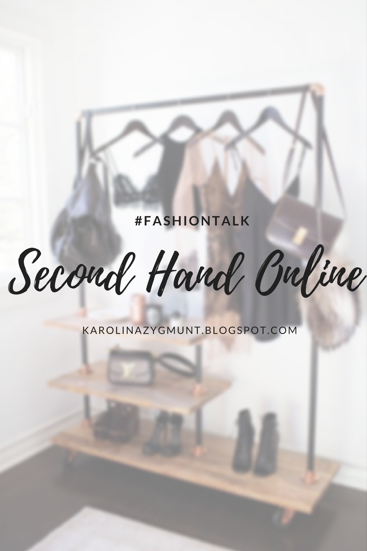 Second hand online | #fashiontalk -  Life is my inspiration by Karolina Zygmunt 