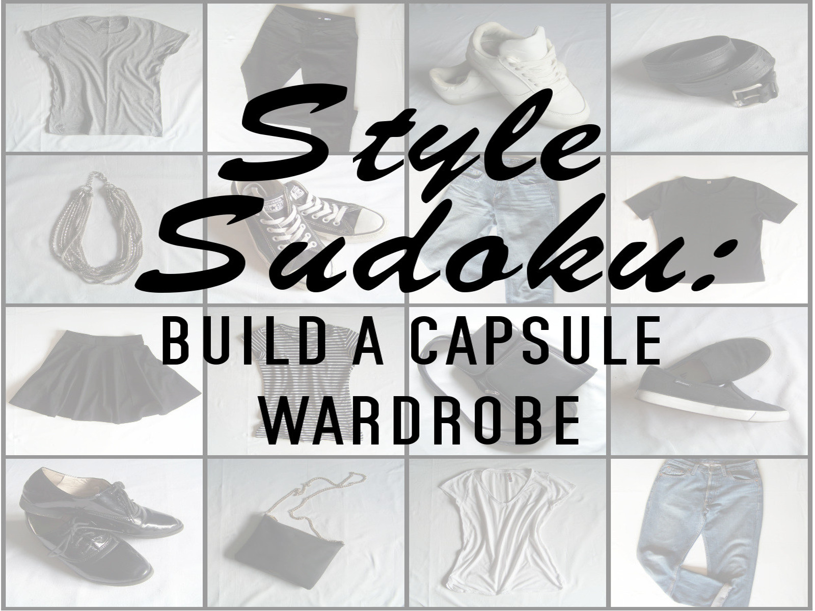 Modowe sudoku | garderoba w pigułce- mów mi Kasia