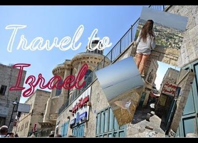 5ღ. TRAVEL TO IZRAEL by Kinga ღ