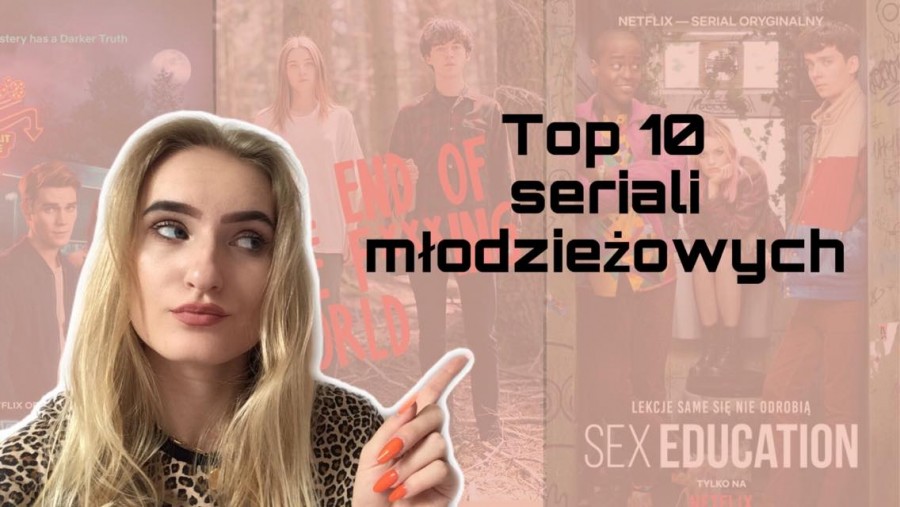 10 seriali młodzieżowych, które musisz zobaczyć!