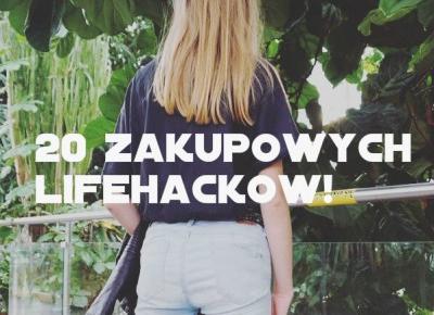 20 zakupowych Lifehacków!