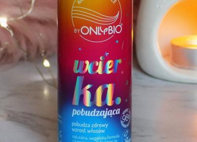 OnlyBio, Hair Balance, Wcierka pobudzająca wzrost włosów