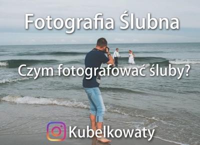 VLOG#37 - Fotografia Ślubna - Czym fotografowałem pierwszy ślub!