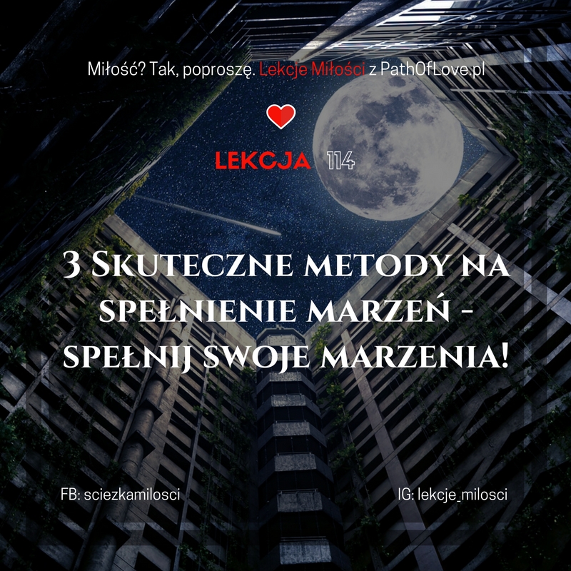 Jak spełnić marzenia? Poznaj 3 skuteczne metody!