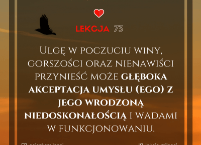 Nie wiń świata i ludzi za to jacy są - akceptacja i przebaczenie...